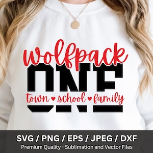 Wolfpack One Town One School One Family PNG SVG, Wolfpack Mascot Shirt Png, School Spirit Cheer, Sports Clipart, Digital Png Svg Download
