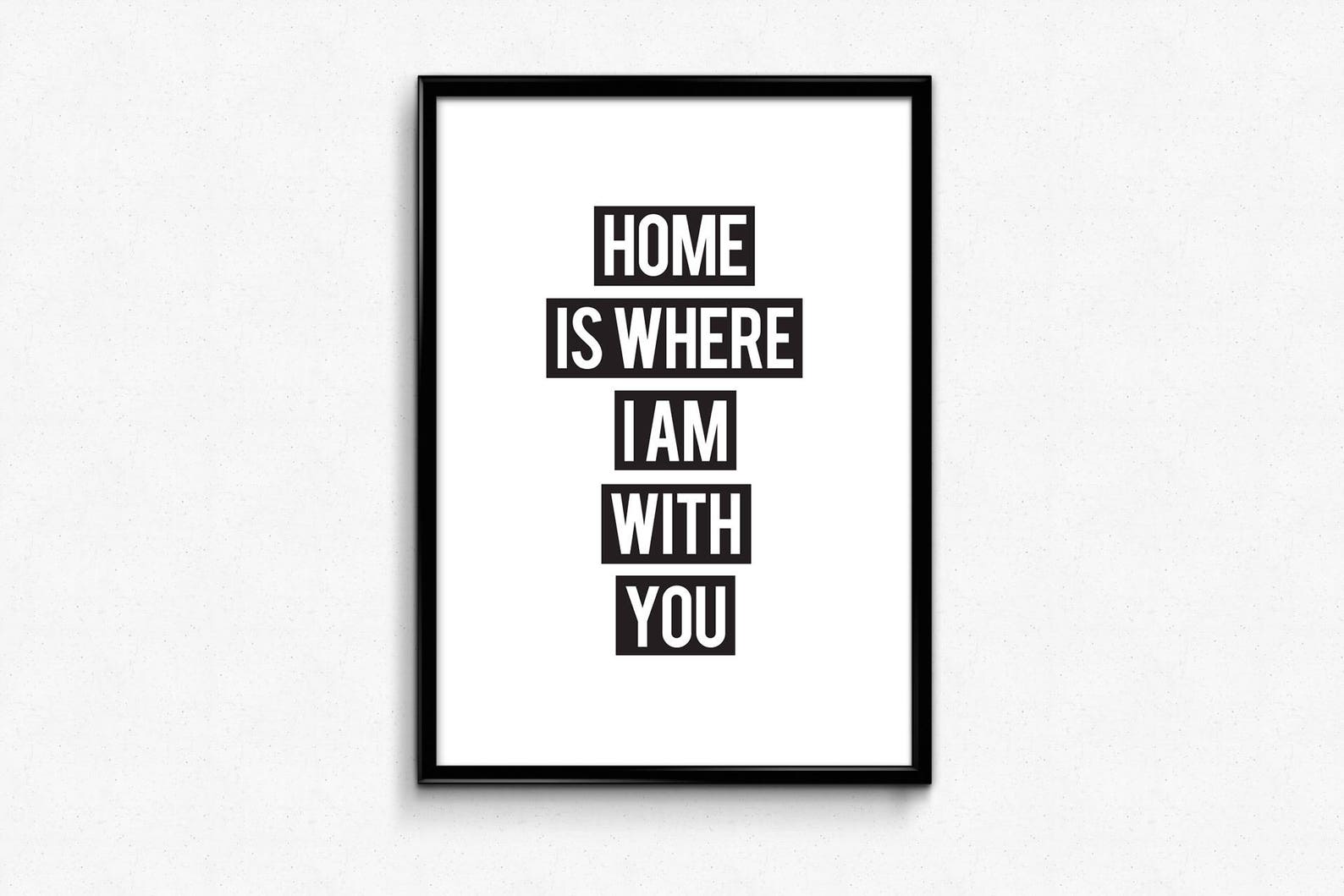 Home Decor Printables Home is Where I Am With You Home Etsy