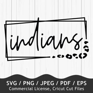 Indios SVG, Archivo de corte de vinilo, Indios PNG, Indios Béisbol SVG, Aficionados al deporte PNG, Espíritu de equipo de los Indios, Camiseta de los Indios, Diseño de sublimación