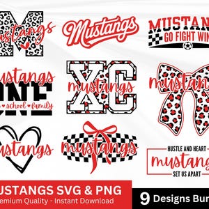 May include: A digital design bundle featuring nine graphics with the word mustangs in red script. Designs include a leopard print letter M, a checkered flag, a bow, a heart, and text phrases like one town school family and hustle and heart.