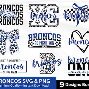 Puede incluir: Un paquete de diseños digitales con nueve gráficos distintos que incluyen la palabra Broncos, con estampados de leopardo, motivos de cuadros, lazos, corazones y textos deportivos como Go Fight Win, Hustle and Heart y One Town School Family.