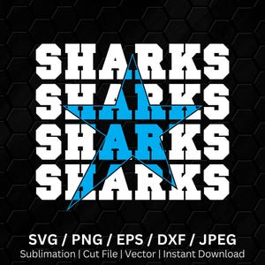 Sharks Stacked Mascot with Star, School Spirit Clipart, Team Pride Shirt Png, Sharks Fan, Digital Download Svg Png, Shark Mascot Sign