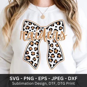 Raiders Bow Png, Raiders Svg, Bow Mascot Png, Raiders Mascot Shirt, High School Team, Raiders Png, DTF Sublimation, Raiders Leopard Png, DTG