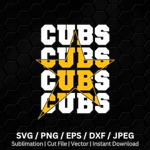 Cubs Stacked Mascot with Star, School Spirit Clipart, Team Pride Shirt Png, Cubs Fan, Digital Download Svg Png, Cubs Mascot Sign,Cub Svg Png