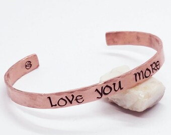 Love You More Handmade Hammered Handstamped Copper Cuff Bracelet, Love Message, Gift, Inspirational, Recycled, Upcycled, Boho, Rustic Earthy