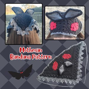 May include: A black crochet bandana featuring two grey pointed ears, red oval accents, and a grey scalloped border. The item is displayed in three views, including two worn on the head, with the text Mothman Bandana Pattern and a moth silhouette.