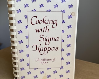 1984 Cooking With Sigma Kappas First Edition A Collection Of Recipes Limited Edi