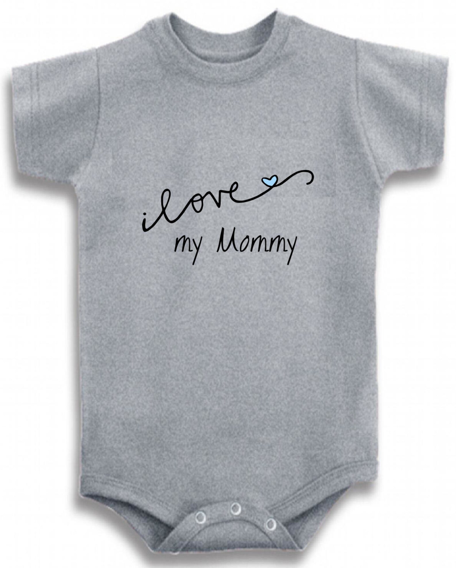 Gray Crew neck Cursive I love my mommy cute funny printed on The Laughing Giraffe 7.2 oz baby outfit one...