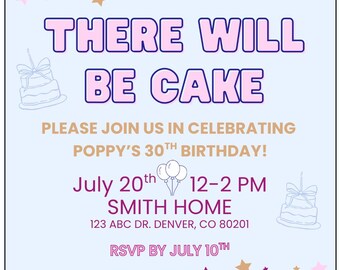 There Will Be Cake - Customized Birthday Party *DIGITAL INVITATION*