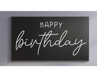 Happy Birthday - Multiple Color Options *DIGITAL ART* for Frame TV