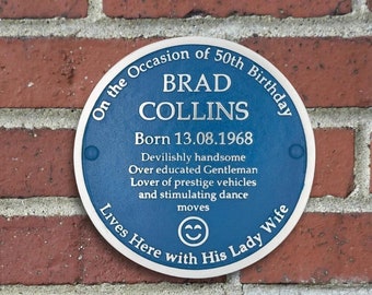 Personalized fun blue plaque with your choice of wording - For outdoor or indoor use - Handmade in England