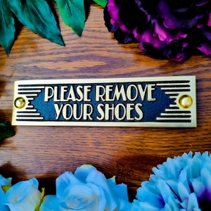 Please Remove Your Shoes Door Sign By TheMetalFoundry • Brass Or Aluminium House Art Deco Door Plaque • Information Metal Wall Plaque