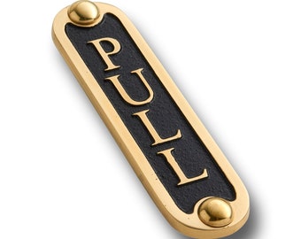 Unique Handmade 'PULL' Brass Metal Wall Sign / Great Housewarming Gift For Home Or Office Decor