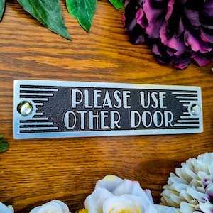 Please Use Other Door Sign By TheMetalFoundry • Brass Or Aluminium House Art Deco Door Plaque • Stylish Information Metal Wall Plaque