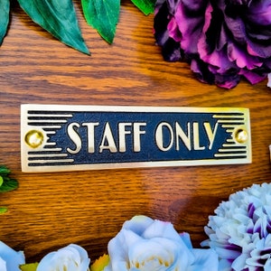 Staff Only Door Sign By TheMetalFoundry • Brass Or Aluminium House Art Deco Door Plaque • Stylish Information Metal Wall Plaque