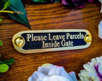 Please Leave Parcels Inside Gate Door Sign By TheMetalFoundry • Brass House Door Sign Plaque • Stylish Information Metal Wall Plaque