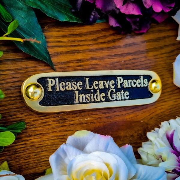 Please Leave Parcels Inside Gate Door Sign By TheMetalFoundry • Brass House Door Sign Plaque • Stylish Information Metal Wall Plaque