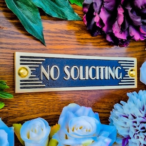 No Soliciting Door Sign By TheMetalFoundry • Brass Or Aluminium House Art Deco Door Plaque • Stylish Information Metal Wall Plaque