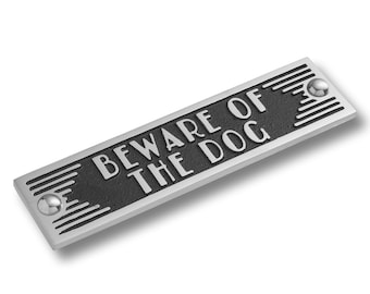 Beware of the Dog, Art Deco Sign | Unique Gate Sign | Timeless decor plaque | Create a stylish talking point for your Furry Friends
