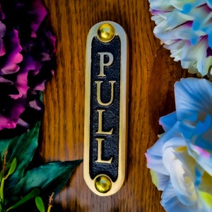 PULL Door Sign By TheMetalFoundry • Brass House Door Sign Plaque • Stylish Information Metal Wall Plaque