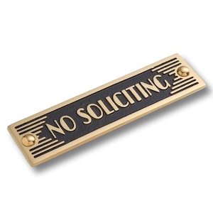 Art Deco No Soliciting Sign. Unique Handmade Metal Sign in Brass Or Aluminium for Home or Office Decor