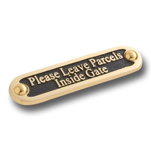 Unique Handmade &#39;Please Leave Parcels Inside Gate&#39; Brass Metal Wall Sign / Great Housewarming Gift For Home Or Office Decor