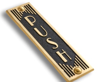 Art Deco PUSH Sign. Unique Handmade Metal Sign in Brass Or Aluminium for Home or Office Decor