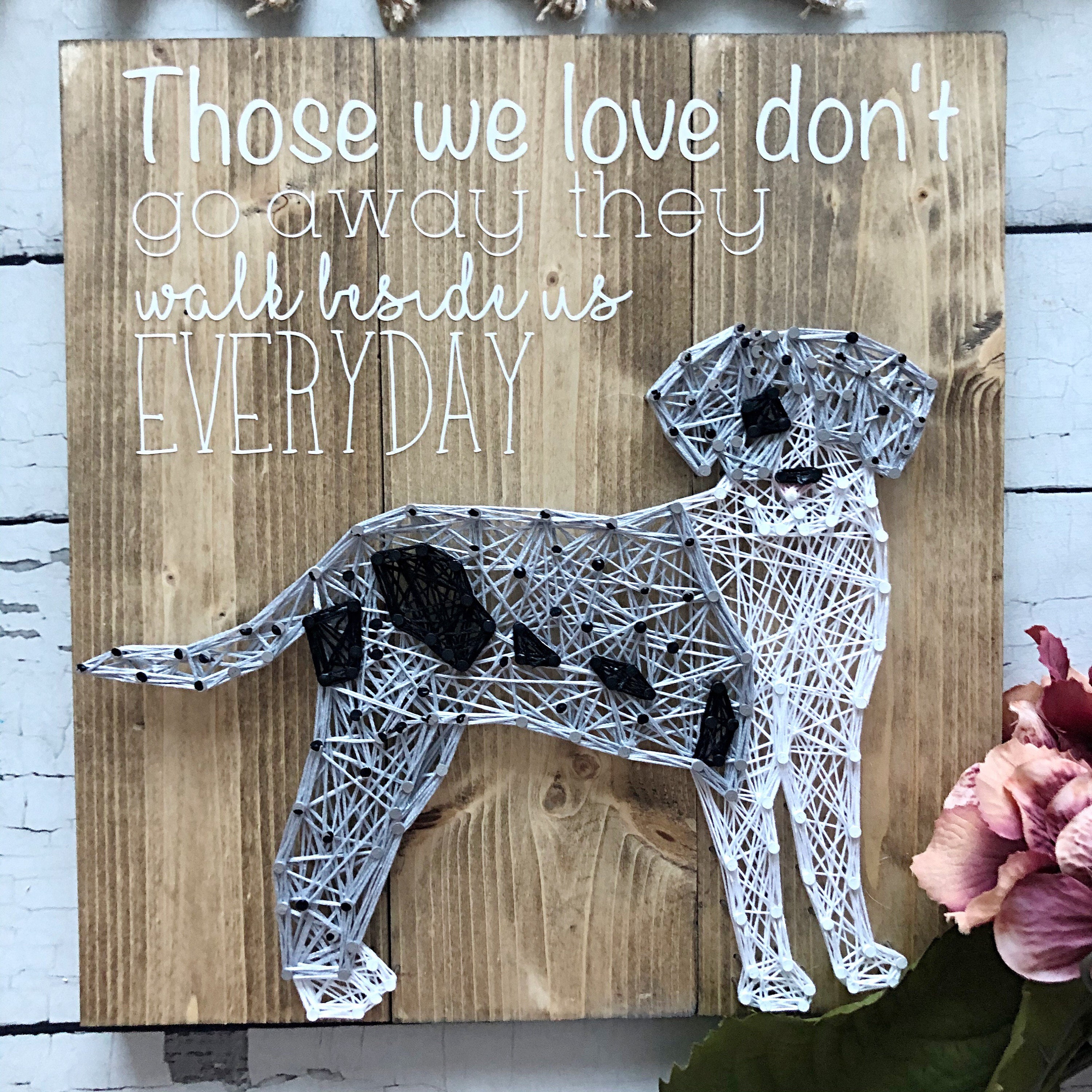 String Art Customizable String Art Heartfelt Dog Quote Etsy