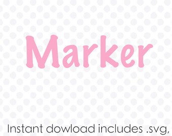 Marker font svg file alphabet instant download ( zipped .dxf .svg .eps and .studio files) vector cutting files