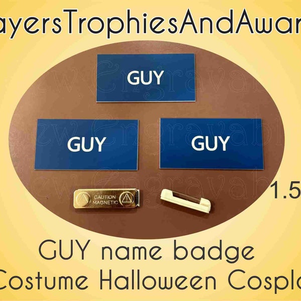 GUY Costume name badge Halloween Cosplay prop SewEngravable Free Shipping FREE GUY movie name badge