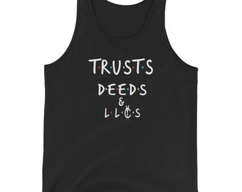 Trusts, Deeds, and LLCs Unisex Tank Top