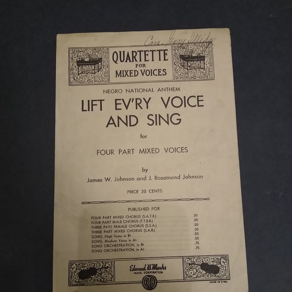 Negro National Anthem, Lift Ev'ry Voice And Sing by James W. Johnson and J. Rosamond Johnson, 1927;