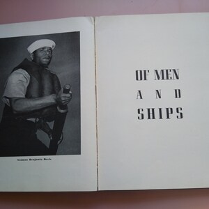 May include: A black and white photograph of a man in a sailor's uniform holding a life preserver. The caption below the photo reads "Seaman Benjamin Davis". The title of the book is "OF MEN AND SHIPS".