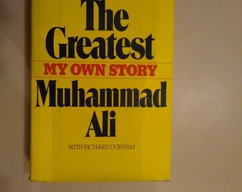 The Greatest My Own Story Muhammad Ali With Richard Durham, 1st Ed. 1975;