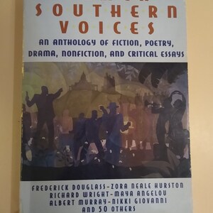 Black Southern Voices, An Anthology Of  Fiction, Poetry, Drama, Nonfiction, and Critical Essays, 1st. Ed. Softcover, 1992;