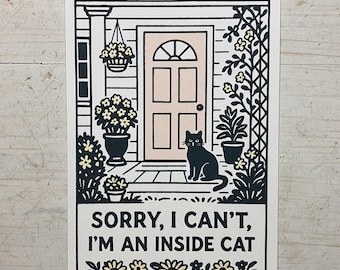 Postcard Sorry I Can’t I’m An Inside Cat Porch Flowers Introvert Humor Art Print