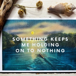 Print Something Keeps Me Holding On To Nothing Customizable Vintage Moonlight Lake Picture Art