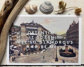 Print Oftentimes It Doesn’t Feel So Glamorous To Be Me Customizable City Picture Art