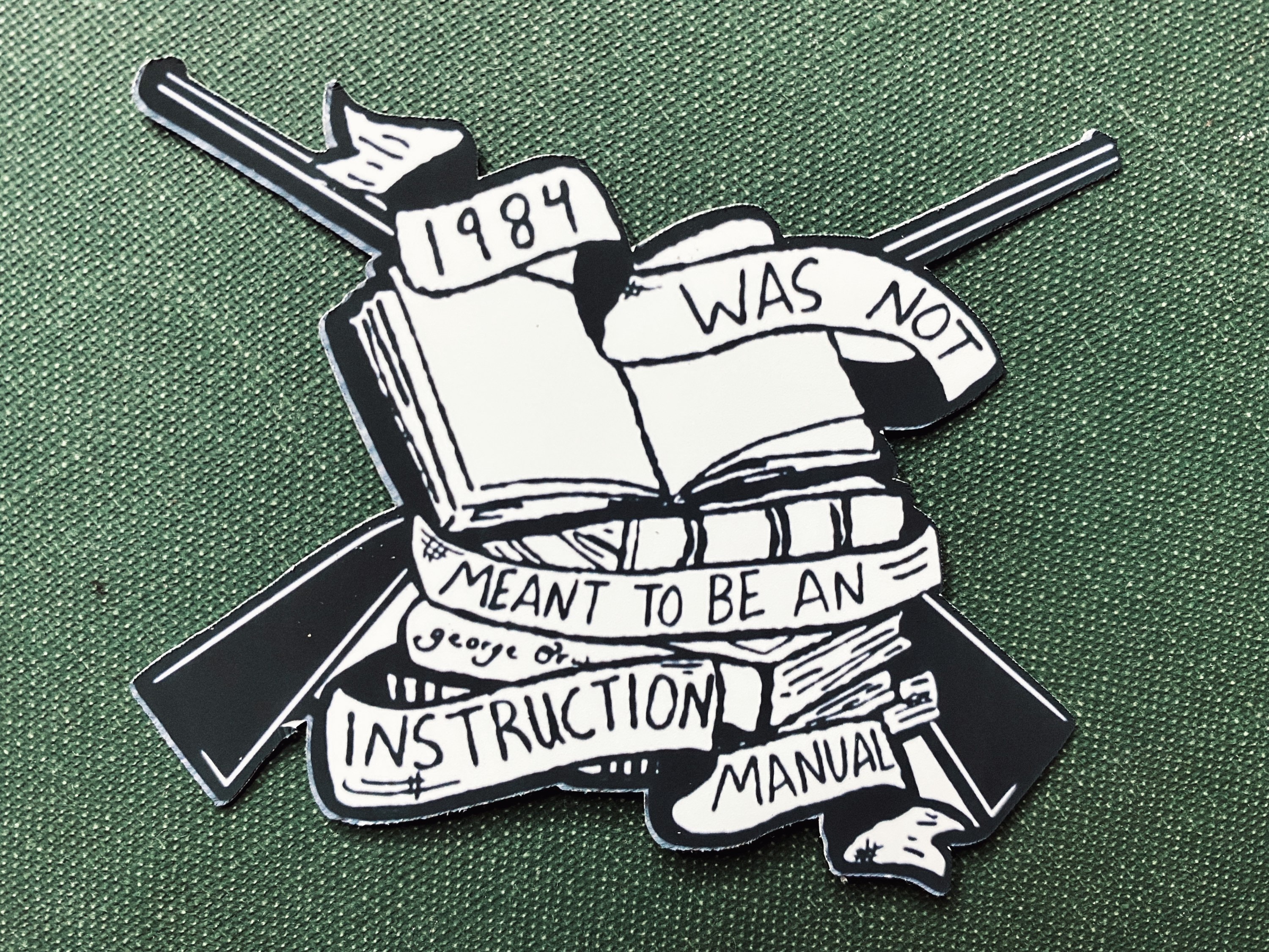 Vinyl Sticker 1984 Was Not Meant to Be an Instruction Manual - Etsy