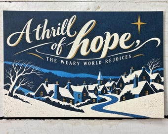 A Thrill of Hope The Weary World Rejoices O Holy Night Christmas Village Postcard
