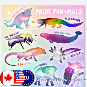 May include: A colourful illustration of various animals with puns related to LGBTQ+ identities. The animals include a Tasmanian devil, alligator, whale, bee, lizard, elephant, axolotl, and squid. The text "Pride Pun-imals" is at the top of the image.