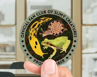 Proud Member: Official Fan Club of Slimy Creatures Sticker (Vinyl) - FREE SHIPPING