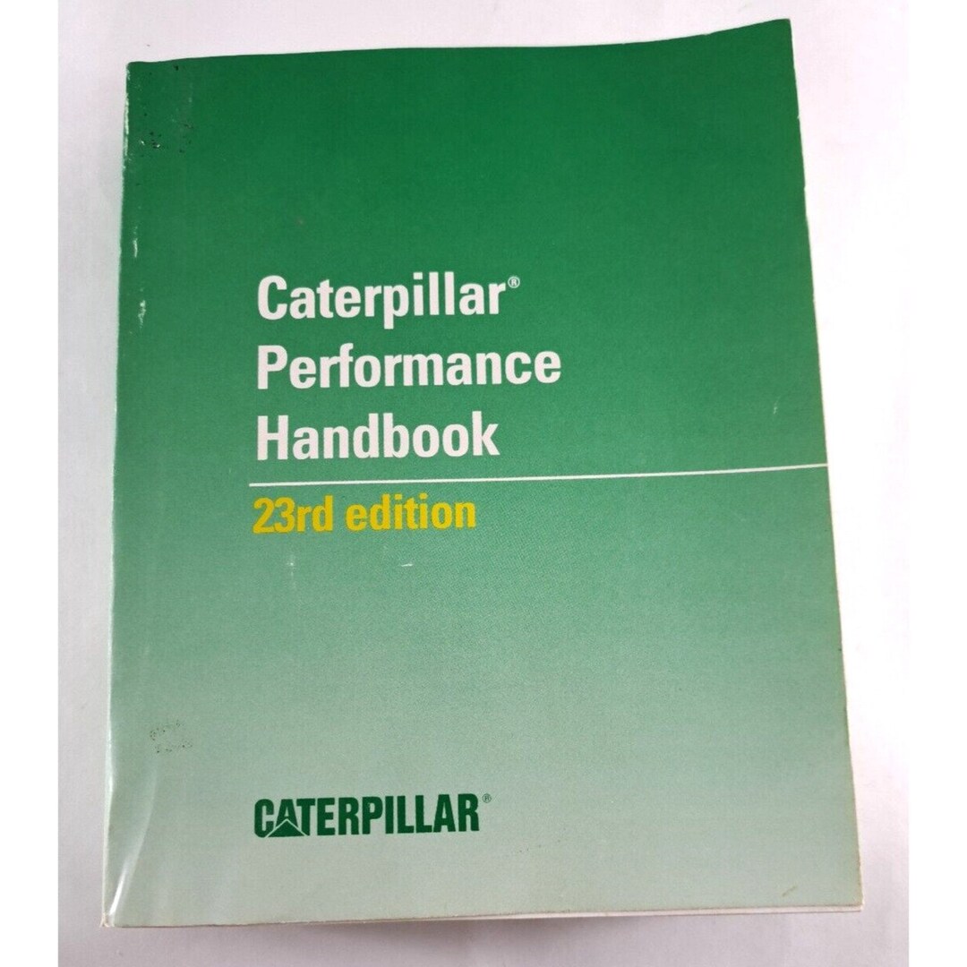 CAT Caterpillar Performance Handbook Edition 23 1992 Green Cover Very Good Etsy