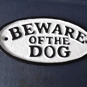 Beware of the Dog Hand painted CAST IRON SIGN Wall,gate or fence mounting 7&quot; x 3 3/8&quot;