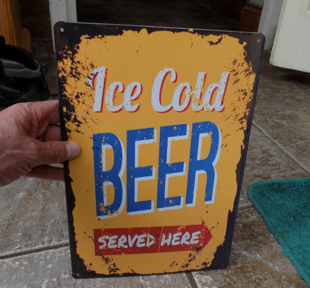 Ice Cold Beer Served Here Metal Decorative Garage Sign 8 Etsy