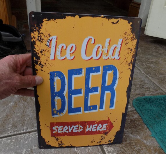 Ice Cold Beer Served Here Metal Decorative Garage Sign 8 Etsy