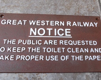 Heavy Hand Painted CAST IRON Sign GWR " Great Western Railway Notice To Public "