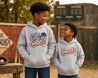 You're Killin' Me Smalls // The Sandlot // Kids Fleece Baseball Hoodie // Brothers Sweatshirt