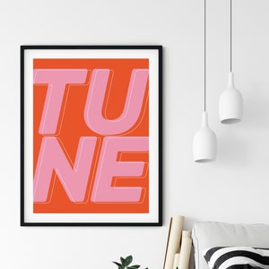 Tune, Wall Art, Music Print, Dance Print, Typography Print, Music Lovers, Inspirational Print, Tune Art, Housewarming Gift image 1