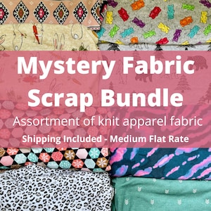 May include: A collection of colorful fabric scraps in a variety of patterns, including geometric, animal print, and cartoon characters. The fabric scraps are arranged in a stack and labeled "Mystery Fabric Scrap Bundle".